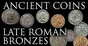 Ancient Coins: Late Roman Bronzes