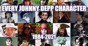 Every Johnny Depp character (1984-2021)