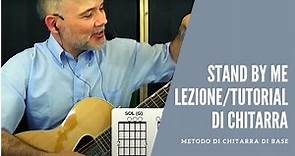 Stand by Me - lezione/tutorial di chitarra - livello facile e intermedio