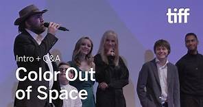 COLOR OUT OF SPACE Cast and Crew Q&A | TIFF 2019