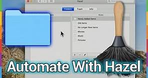 Using Hazel with Folder Actions - An easy way to automate your Mac