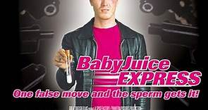 Baby Juice Express 2004 DVDRip ENG