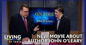 Author John O'Leary's Story to Be Made into a Movie | Living St. Louis