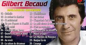 Gilbert Becaud Les plus belles chansons - Meilleur chansons de Gilbert Becaud Vol 1