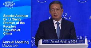 Special Address by Li Qiang, Premier of the People's Republic of China | Davos 2024