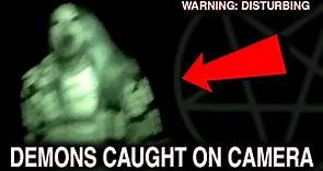 7 SCARIEST DEMON Videos On The Internet (WARNING: HORRIFYING) | Paranormal Activity Caught On Camera