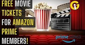 Guide to getting free movie tickets with Amazon Prime