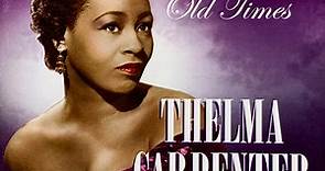 Thelma Carpenter - Seems Like Old Times