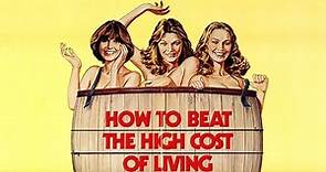 ASA 🎥📽🎬 How to Beat the High Co$t of Living (1980) a film directed by Robert Scheerer with Susan Saint James, Jane Curtin, Jessica Lange, Richard Benjamin, Fred Willard