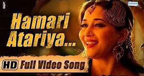 "Hamari Atariya" Full Video Song - Feat. Madhuri Dixit - Huma Qureshi - Dedh Ishqiya Exclusive - HD