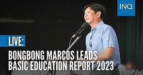 Bongbong Marcos leads Basic Education Report 2023