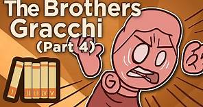 The Brothers Gracchi - Enter Gaius - Extra History - Part 4