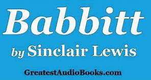 BABBITT by Sinclair Lewis P2 of 2 - FULL AudioBook | Greatest AudioBooks