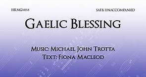 Gaelic Blessing (Deep Peace) - Michael John Trotta
