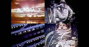AURORA 7 - Mercury-Atlas 7 (1962/05/24) - NASA documentary