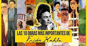🌺 Las 10 obras más importantes de Frida Kahlo | totenart.com