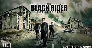 The Black Rider: Revelation Road - Official Trailer