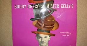 Buddy Greco - Buddy Greco At Mister Kelly's