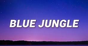 Natalie - Blue Jungle (Lyrics)