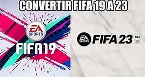 🐲CONVERTIR FIFA 19 A FIFA 23 YA NO FUNCIONA PC 🐲