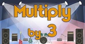 Multiply by 3 | Learn Multiplication | Multiply By Music | Jack Hartmann