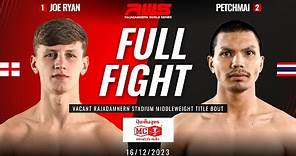 Full Fight l Joe Ryan vs. Petchmai l โจ ไรอัน vs. เพชรใหม่ l RWS