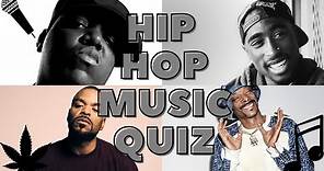 Hip Hop Music Quiz - How many can you guess right?