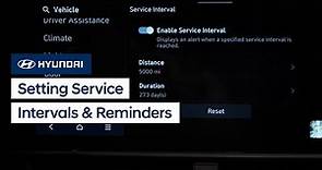 Setting Service Intervals and Reminders | Hyundai