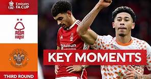 Nottingham Forest v Blackpool | Key Moments | Third Round | Emirates FA Cup 2023-24