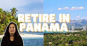 Panama: First-World Living and the World’s Best Retiree Program