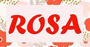 SIGNIFICADO DE ROSA 💐 QUÉ SIGNIFICA EL NOMBRE ROSA ✅ ORIGEN APODOS Y CARACTERISTICAS DE ROSITA 🌹