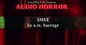 A.M. Burrage's SMEE 🔥 Full Classic Ghost Story Narration