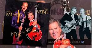 CHET ATKINS feat MARK KNOPFLER -There'll Be Some Changes Made - Neck and Neck