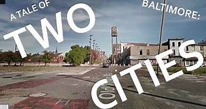 Baltimore : A Tale of Two Cities!