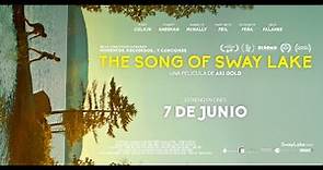 The Song Of Sway Lake - Trailer Oficial España - VOSE