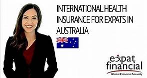 International Health Insurance for Expats in Australia