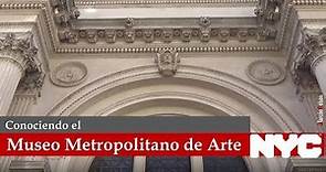 🏛 Conociendo el Museo Metropolitano de Arte (MET) de Nueva York 🗽