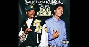 High School (Bonus Track) - Snoop Dogg & Wiz Khalifa - Mac