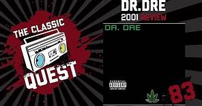 Dr. Dre - 2001 - Full Album Review