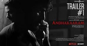 Andhakaaram Official Trailer | Arjun Das, Vinoth Kishan | Pradeep Kumar | Atlee | V. Vignarajan