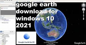 How to download and install google earth for windows 10