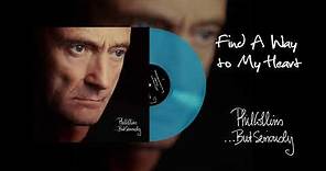 Phil Collins - Find A Way To My Heart (2016 Remaster Turquoise Vinyl Edition)