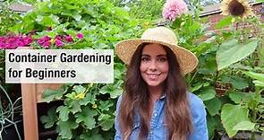 Container Gardening for Beginners | How To Start A Container Garden