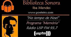 "No Tempo de Noel Rosa" (Série completa exibida na Rádio USP FM 97,3 - São Paulo)