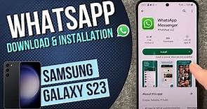 Samsung Galaxy S23 – How to install WhatsApp • 📱 • 💬 • 🗣 • Tutorial