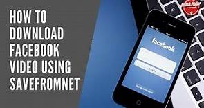 How To Download Facebook Video Using SaveFromNet