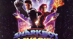 Robert Rodriguez, John Debney And Graeme Revell - Adventures Of SharkBoy And LavaGirl In 3D