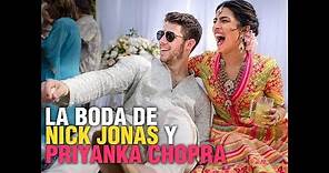 Así fue la Boda de Nick Jonas y Priyanka Chopra