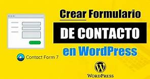 Cómo CREAR un FORMULARIO de CONTACTO en WordPress con Contact Form 7