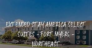 Extended Stay America Select Suites - Fort Myers - Northeast Review - Fort Myers , United States of